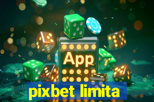 pixbet limita